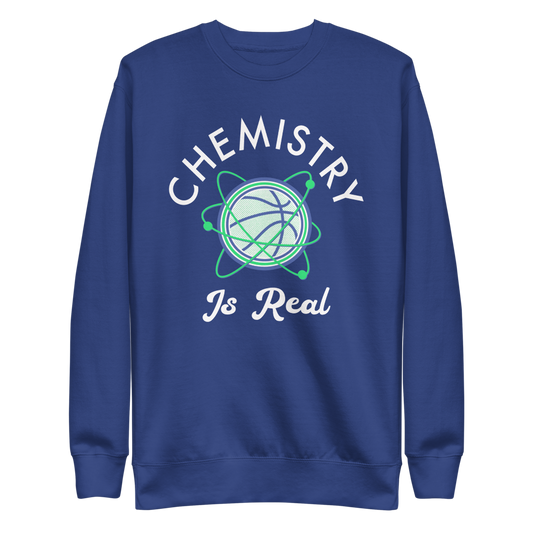 Chemistry is Real Crewneck