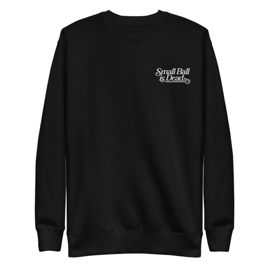 Small Ball is Dead Crewneck